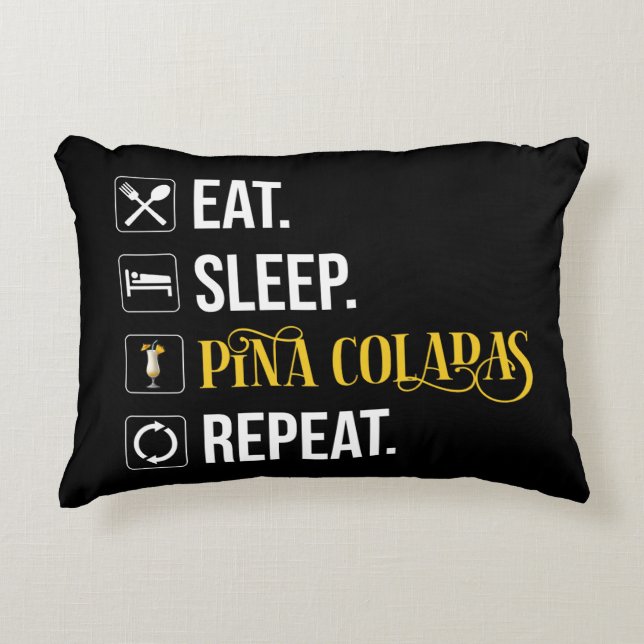 Almofada Decorativa Eat. Sleep. Pina Coladas. Repeat.  (Frente)