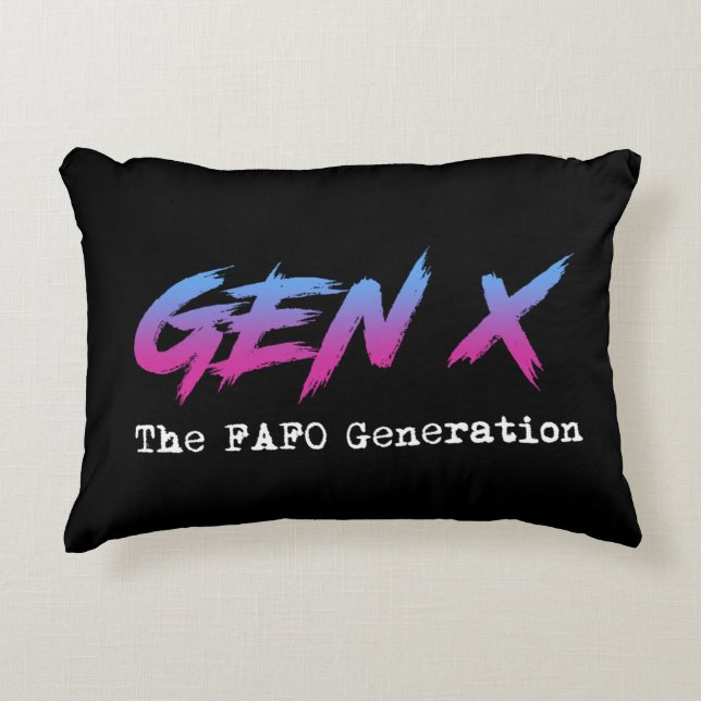 Almofada Decorativa Geração X - A Geração FAFO (Frente)