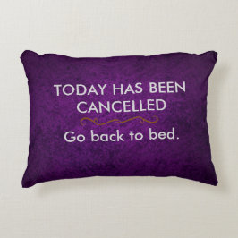 Almofada Decorativa Hoje foi cancelado