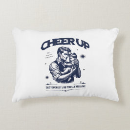 ALMOFADA DECORATIVA HOME DECOR DADDY CHEER UP ACCENT PILLOW