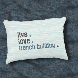 Almofada Decorativa Live Love French Bulldog Frenchie