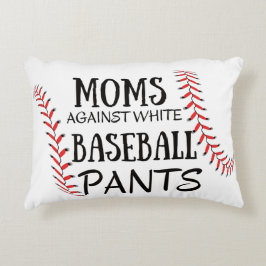 Almofada Decorativa Mães Contra Calças de Beisebol Brancas