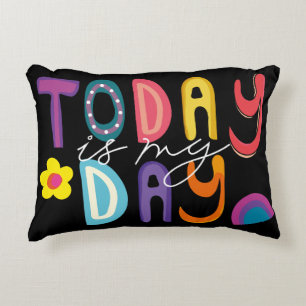 Almofada Decorativa Motivação Colorida bonito Hoje É Meu Dia