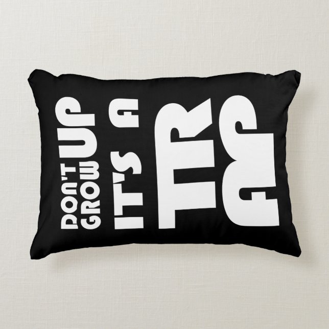 Almofada Decorativa Não Cresça É Uma Armadilha (Frente)