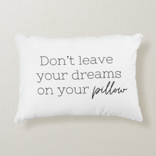 Almofada Decorativa Não deixe seus sonhos em seu Travesseiro