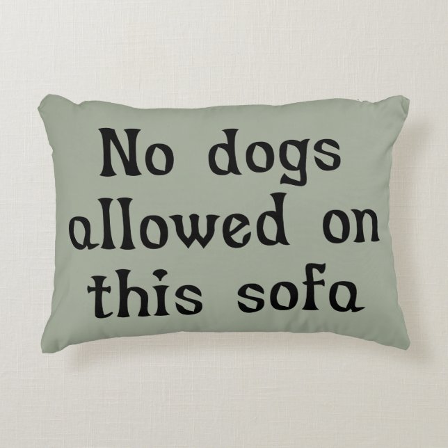 Almofada Decorativa Nenhuns cães permitidos neste sofá (Frente)