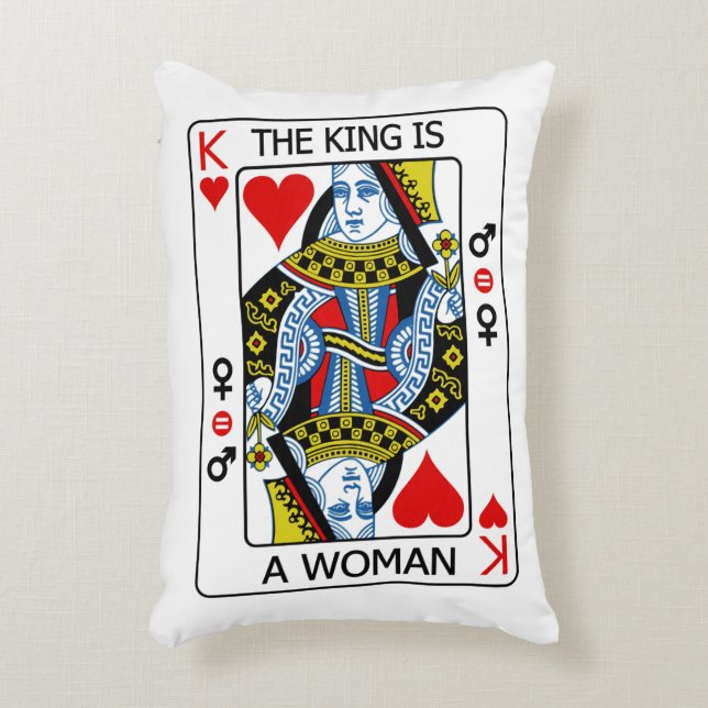 Almofada Decorativa O Rei é uma Mulher (Frente(Vertical))