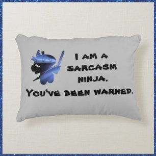 Almofada Decorativa Sarcasm-Ninja