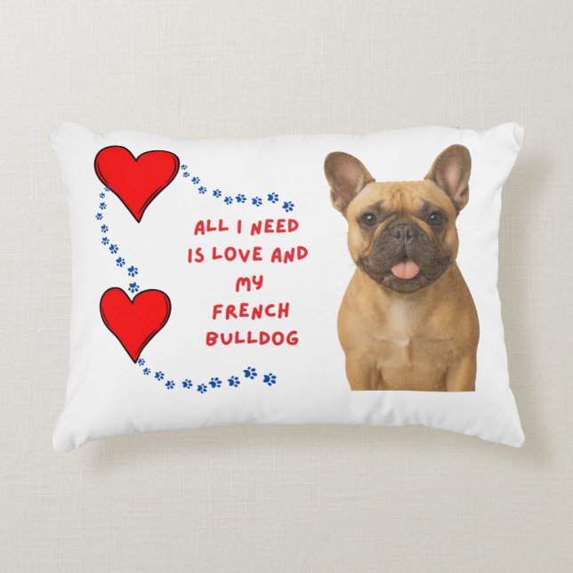 Almofada Decorativa Só Preciso De Amor E Meu Bulldog Francês (Frente)