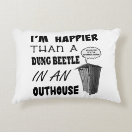 Almofada Decorativa Sou mais feliz que um besouro no banheiro
