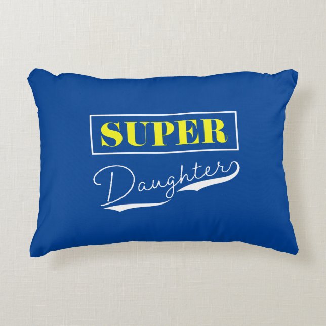 Almofada Decorativa Super Filha (Frente)
