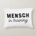 Almofada Decorativa Travesseiro de Destaque da Mensch no Treinamento<br><div class="desc">Este travesseiro iídiche adorável é perfeito para o berçário do seu filho!</div>
