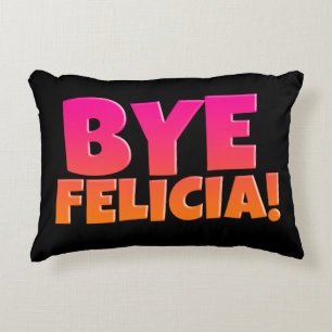 Almofada Decorativa Travesseiro engraçado de Felicia do adeus