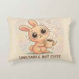 Almofada Decorativa Unstable but Cute
