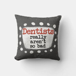 Almofada Dentistas realmente não são tão maus Travesseiros 