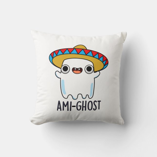 Almofada Dia de as Bruxas engraçado Ami-ghost Ghost Pun Mex (Frente)