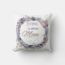 Almofada Dia de as mães - "Casa É Onde A Mãe Está"