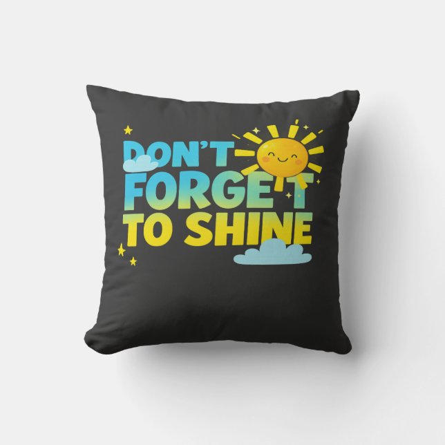 Almofada Don’t Forget to Shine | Cute Motivational Sun Desi (Frente)