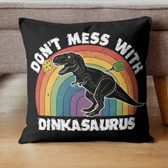 Almofada Don’t Mess With Dinkasaurus Pickleball (Don’t Mess With Dinkasaurus Pickleball Throw Pillow
)