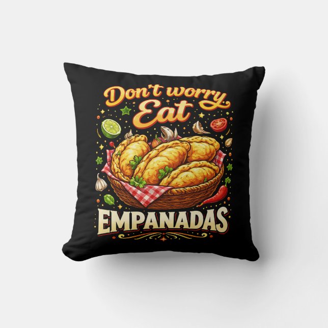 Almofada Don’t Worry, Eat Empanadas (Frente)