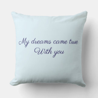 Almofada Dreams came true Throw Pillow