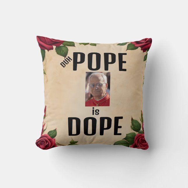 Almofada Duh Pope is Dope Throw Pillow (Frente)