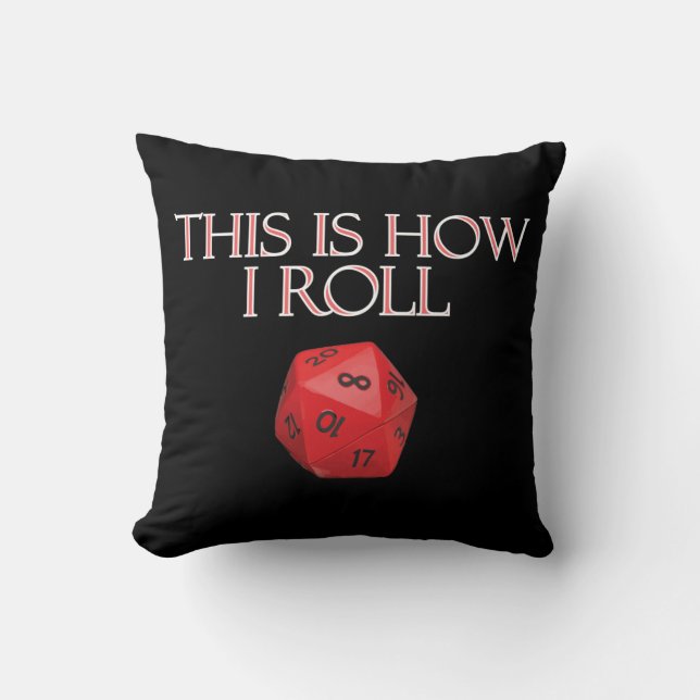 Almofada É Assim Que Eu Rolo Um Engraçado Dice RPG (Frente)
