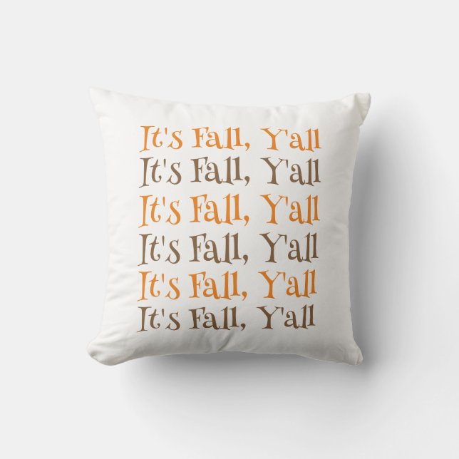 Almofada É Fall Y'all Seasonal Autumn Typografia Holiday (Frente)