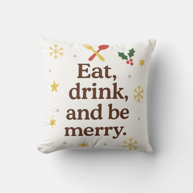 Almofada Eat, Drink, and Be Merry – Festive Holiday Throw  (Frente)
