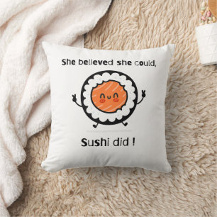 Almofada Ela Acreditava Que Podia Sushi Não Era Engraçado.