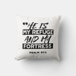 Almofada Ele é meu refúgio e minha fortaleza - Bíblia Salm 