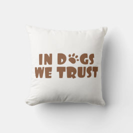 Almofada Em cães confiamos