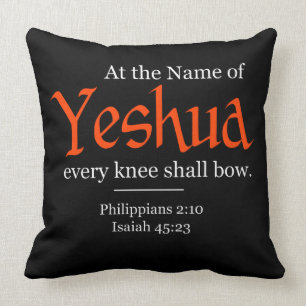 Almofada Em nome de Yeshua, cada joelho deve arco