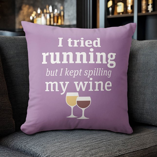 Almofada Engraçada Citação de Vinho - Eu tentei correr - co (Funny Pillow)