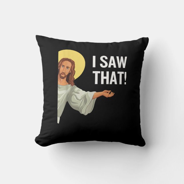 Almofada Engraçado Jesus Meme Eu Vi Que Christian Cote Deus (Frente)