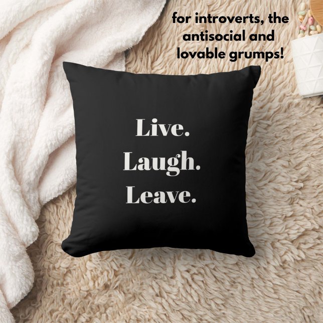 Almofada Engraçado "Viva. Ria. Saia." Antissocial Introduve (A funny throw pillow for introverts, the antisocial, homebodies and lovable grumps.)