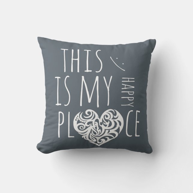 Almofada Este é meu lugar feliz (Frente)