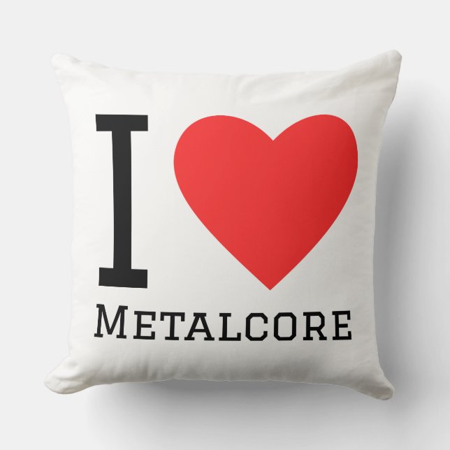 Almofada Eu adoro metalcore (Frente)