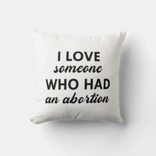 Almofada Eu Amo Alguém Que Teve Um Aborto