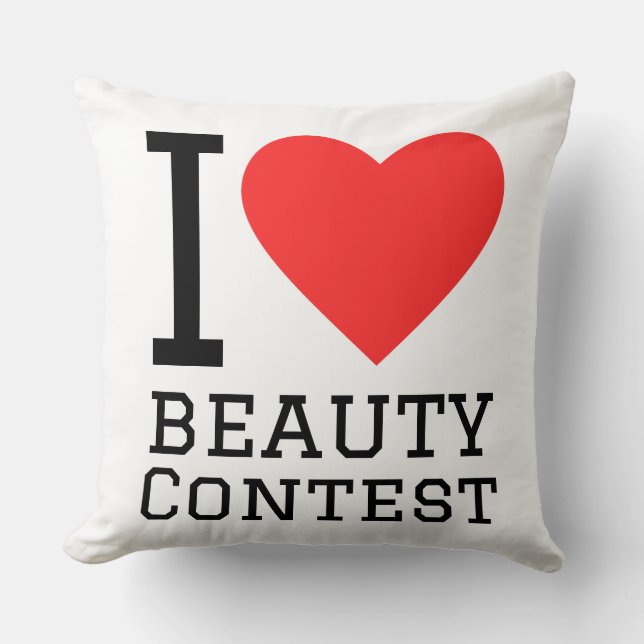 Almofada Eu amo concurso de beleza  (Frente)