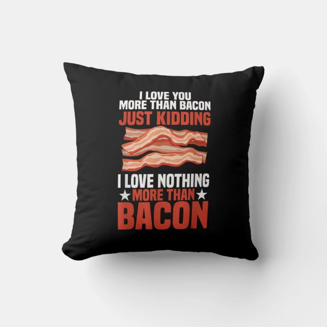 Almofada Eu Amo Você Mais Que Bacon Estilo de Café da Manhã (Frente)