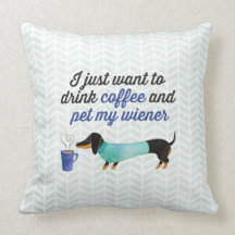 Eu apenas quero beber o café & pet meu wiener