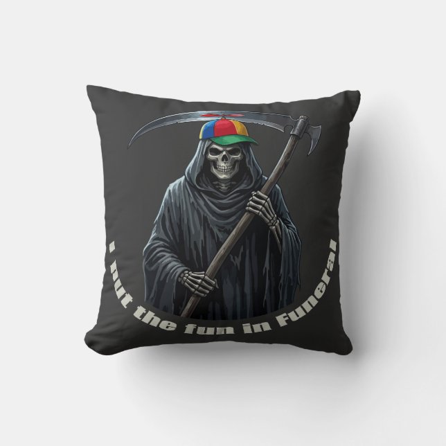 Almofada Eu Coloco a Diversão no Funeral (Frente)