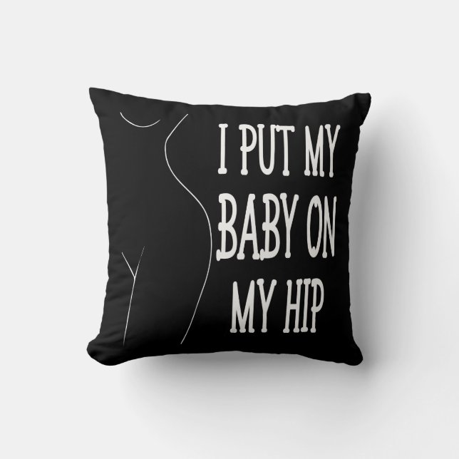 Almofada Eu Coloquei Meu Bebê Na Minha Mamãe Engraçada E Be (Frente)