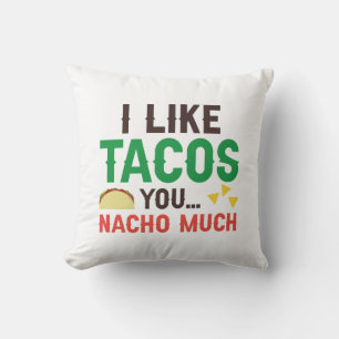Almofada Eu Gosto De Tacos Você Nacho Muito