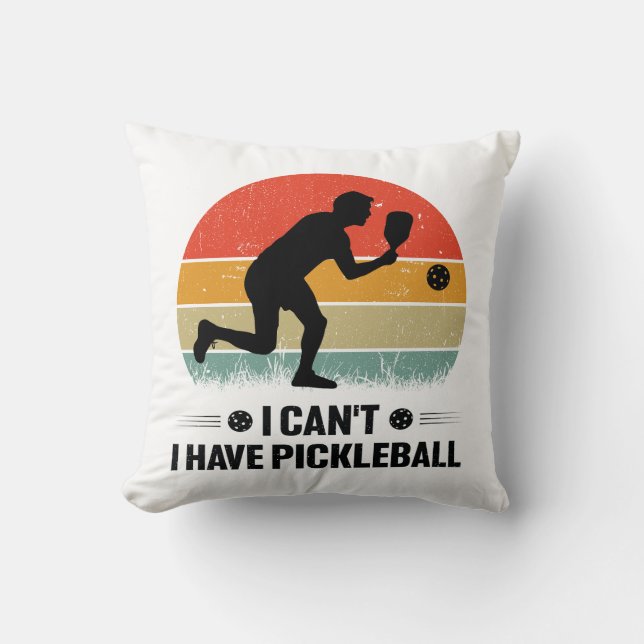 Almofada Eu não posso comer picleball, Pickleball Lover (Frente)