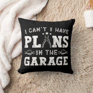 Almofada Eu não posso ter planos na garagem mecânica engraç