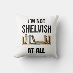 Almofada Eu não sou Shelvish.