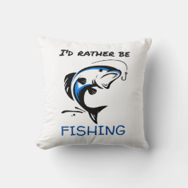 Almofada Eu Preferencialmente Estar Pescando Travesseiro de