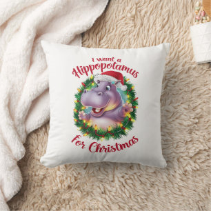 Almofada Eu Quero Um Hippopotamus Para O Natal Hippo